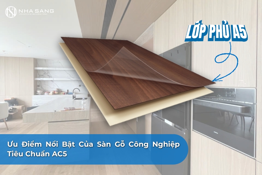 Ưu Điểm Nổi Bật Của Sàn Gỗ Công Nghiệp Tiêu Chuẩn AC5
